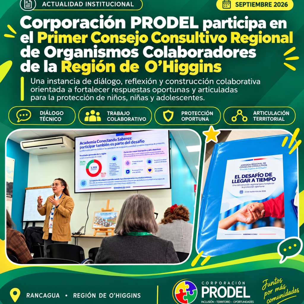Corporación PRODEL Participa en el Primer Consejo Consultivo Regional de Organismos Colaboradores de la Región de O’Higgins