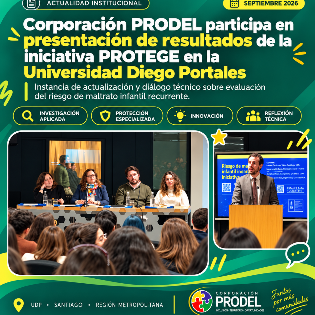 Corporación PRODEL Participa en Presentación de Resultados de la Iniciativa PROTEGE en la Universidad Diego Portales