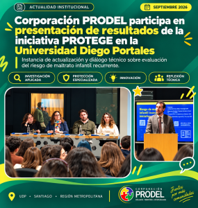 Corporación PRODEL participa en presentación de resultados de la iniciativa PROTEGE en la Universidad Diego Portales - Portada