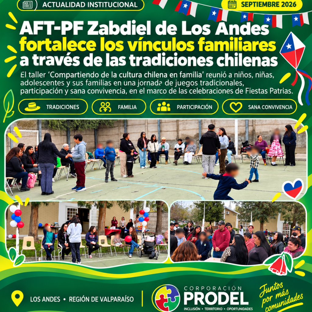 AFT-PF Zabdiel de Los Andes Fortalece los Vínculos Familiares a Través de las Tradiciones Chilenas